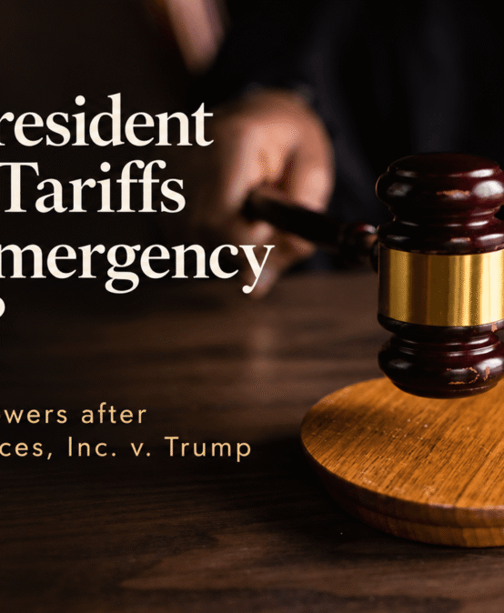 Can a President Impose Tariffs under Emergency Powers? Separation of Powers after Learning Resources, Inc. v. Trump